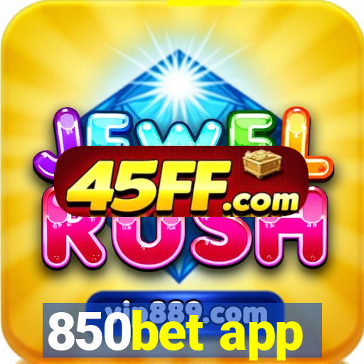850bet app